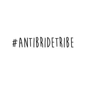 Anti Bride Tribe