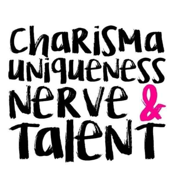 Charisma Uniqueness Nerve Talent