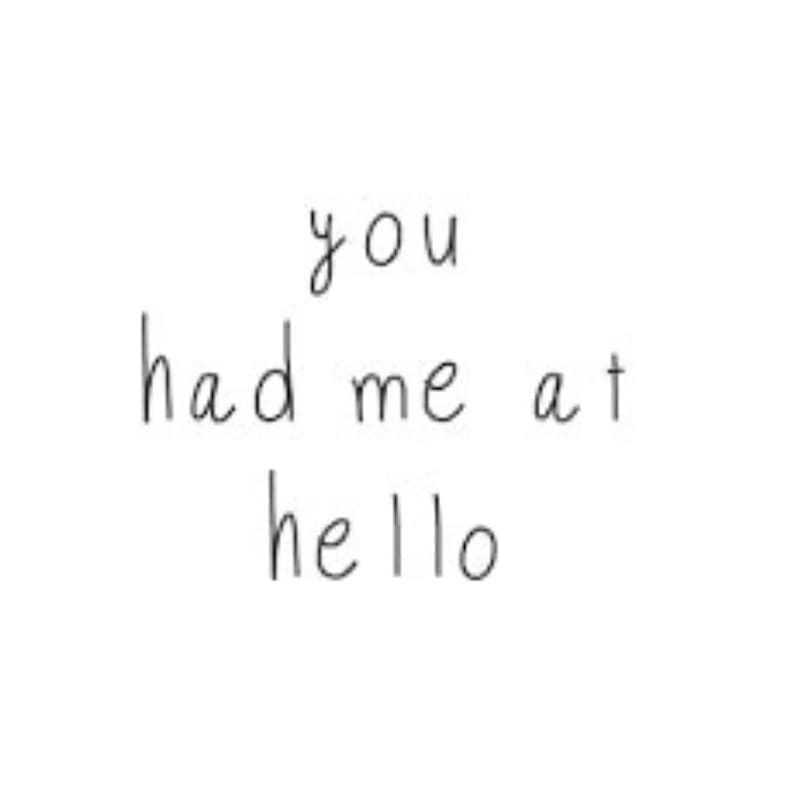 You had me at hello