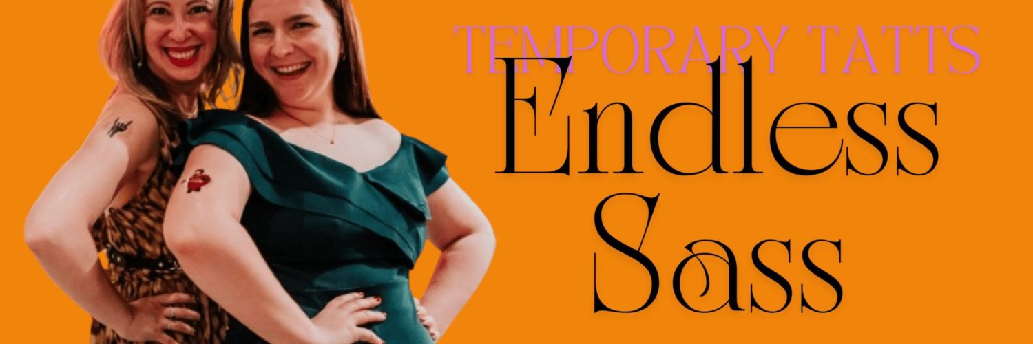 Temporary Tatts Endless Sass